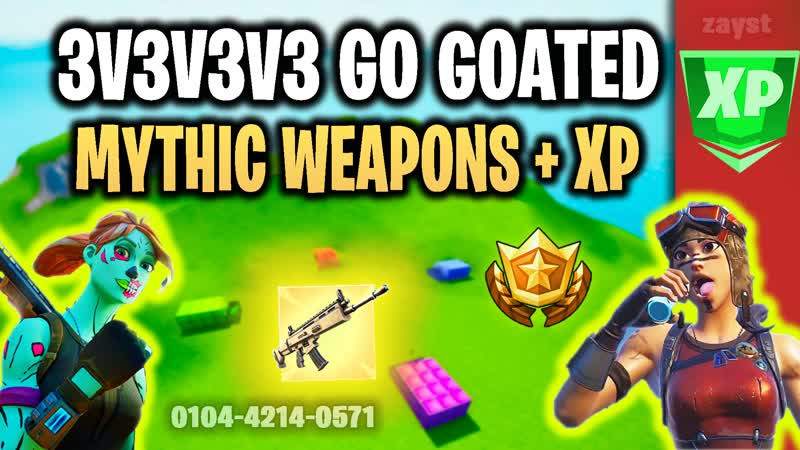 3V3V3V3 GO GOATED ⭐ MYTHIC WEAPONS + XP⭐
