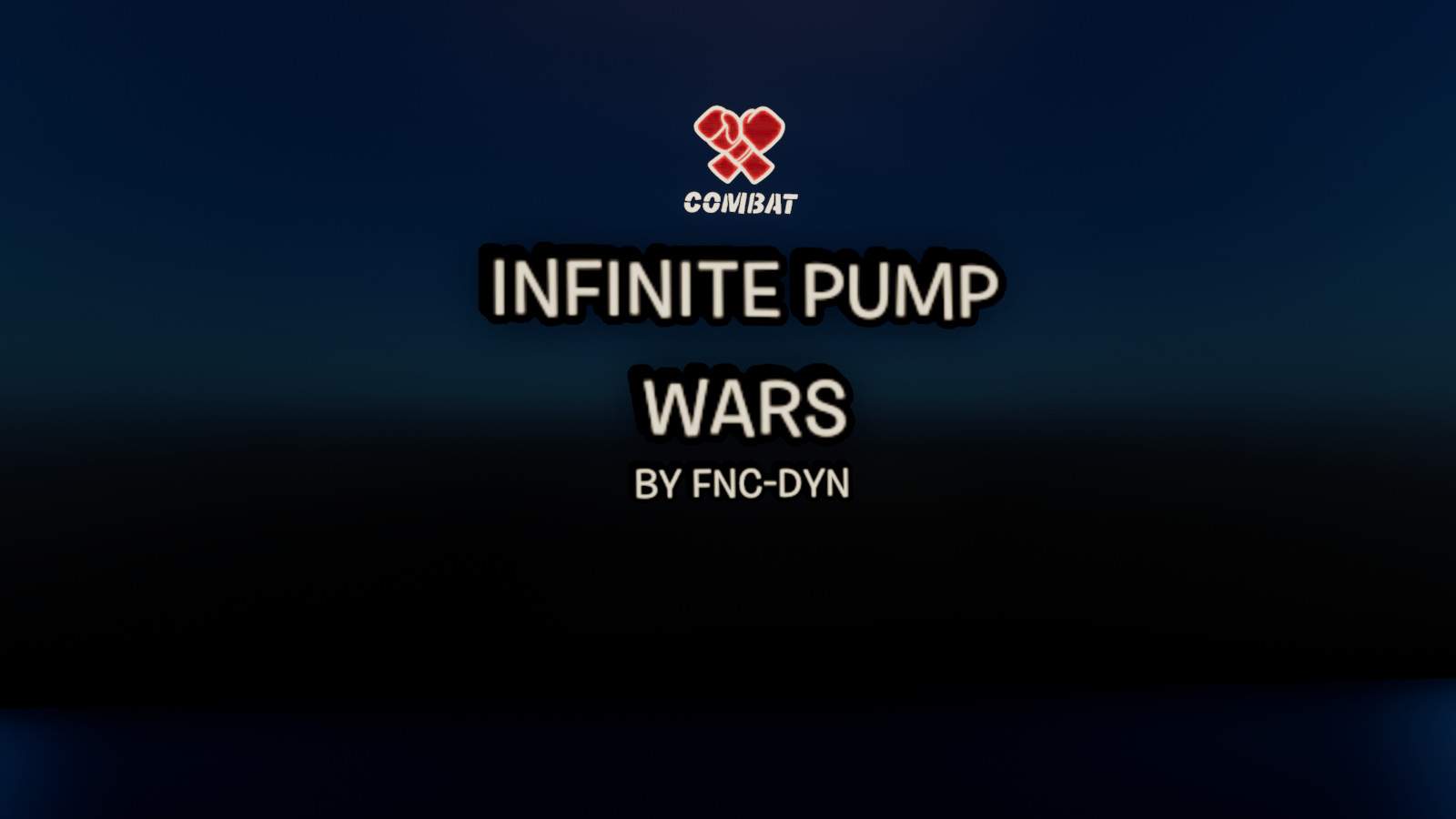 ✨INFINITE PUMP WARS✨