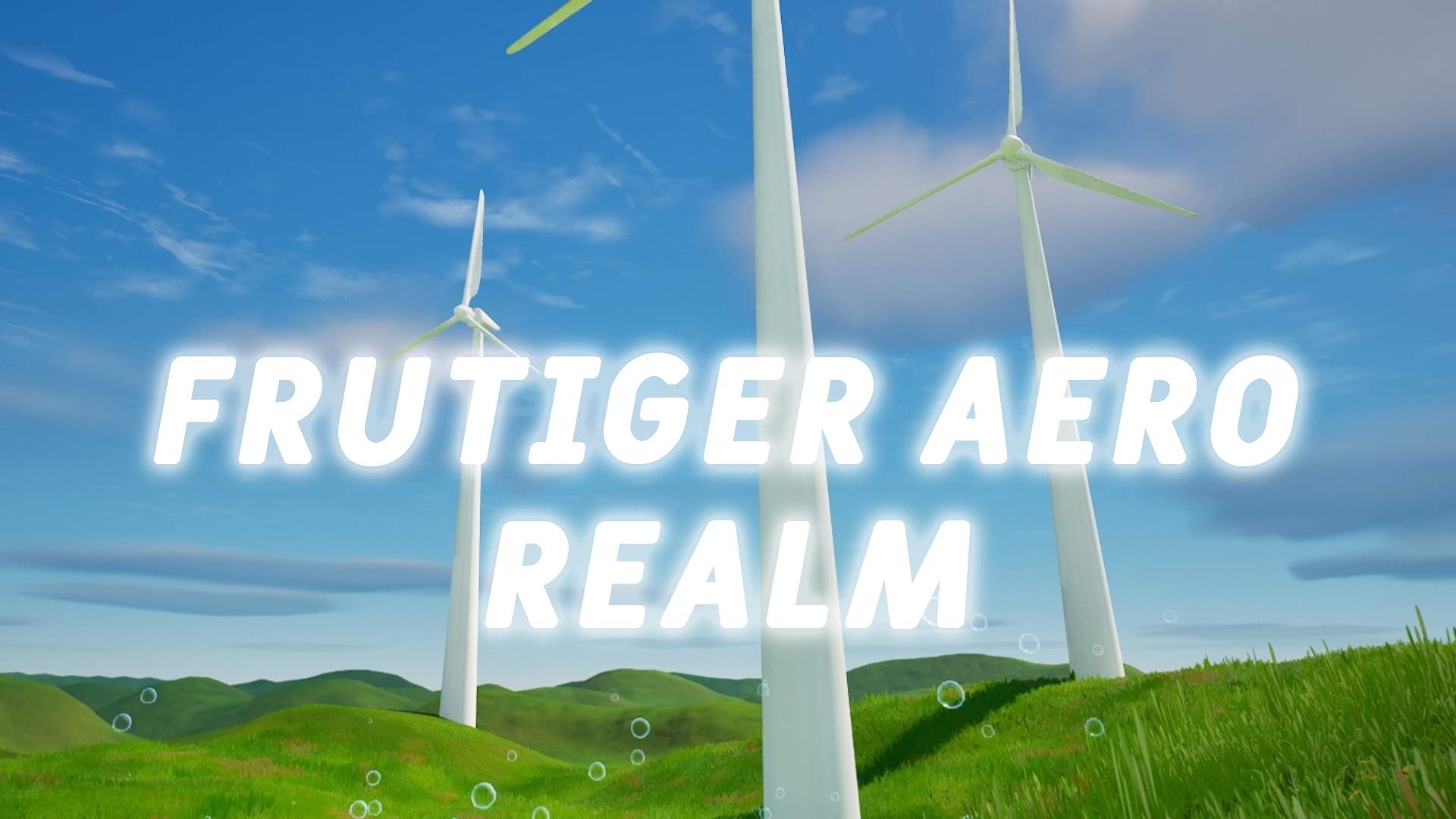 Frutiger Aero Realm 💚