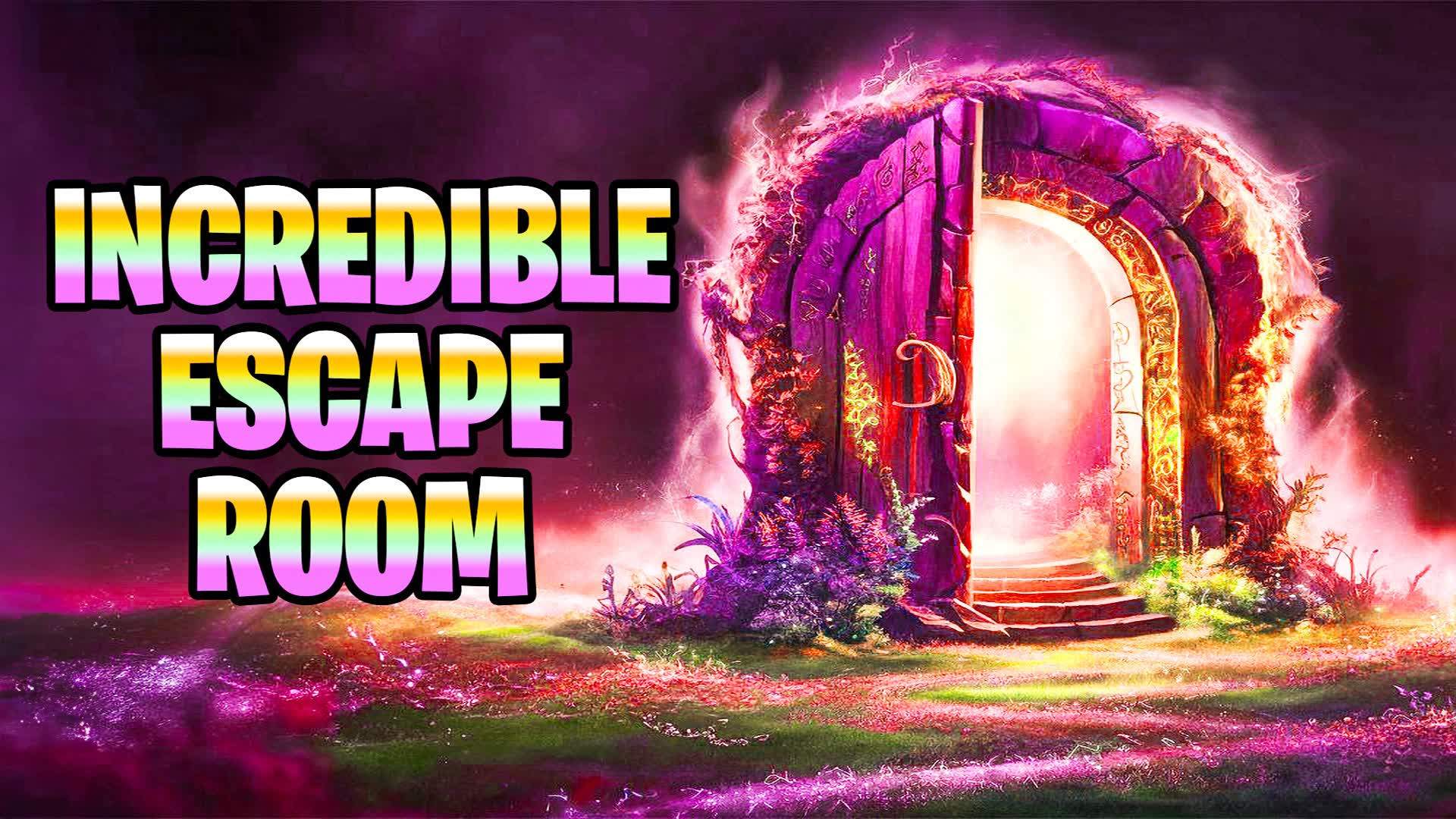 INCREDIBLE ESCAPE ROOM