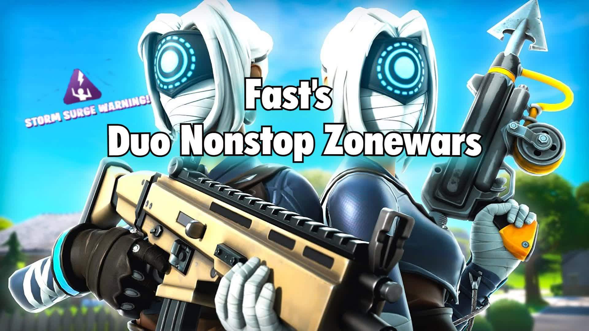 FAST'S DUO NONSTOP ZONEWARS