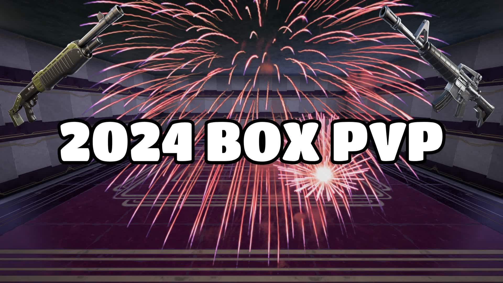 ✨2024 BOX PVP✨