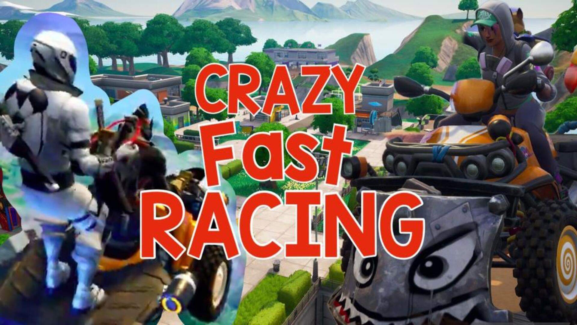 CRAZY FAST RACING