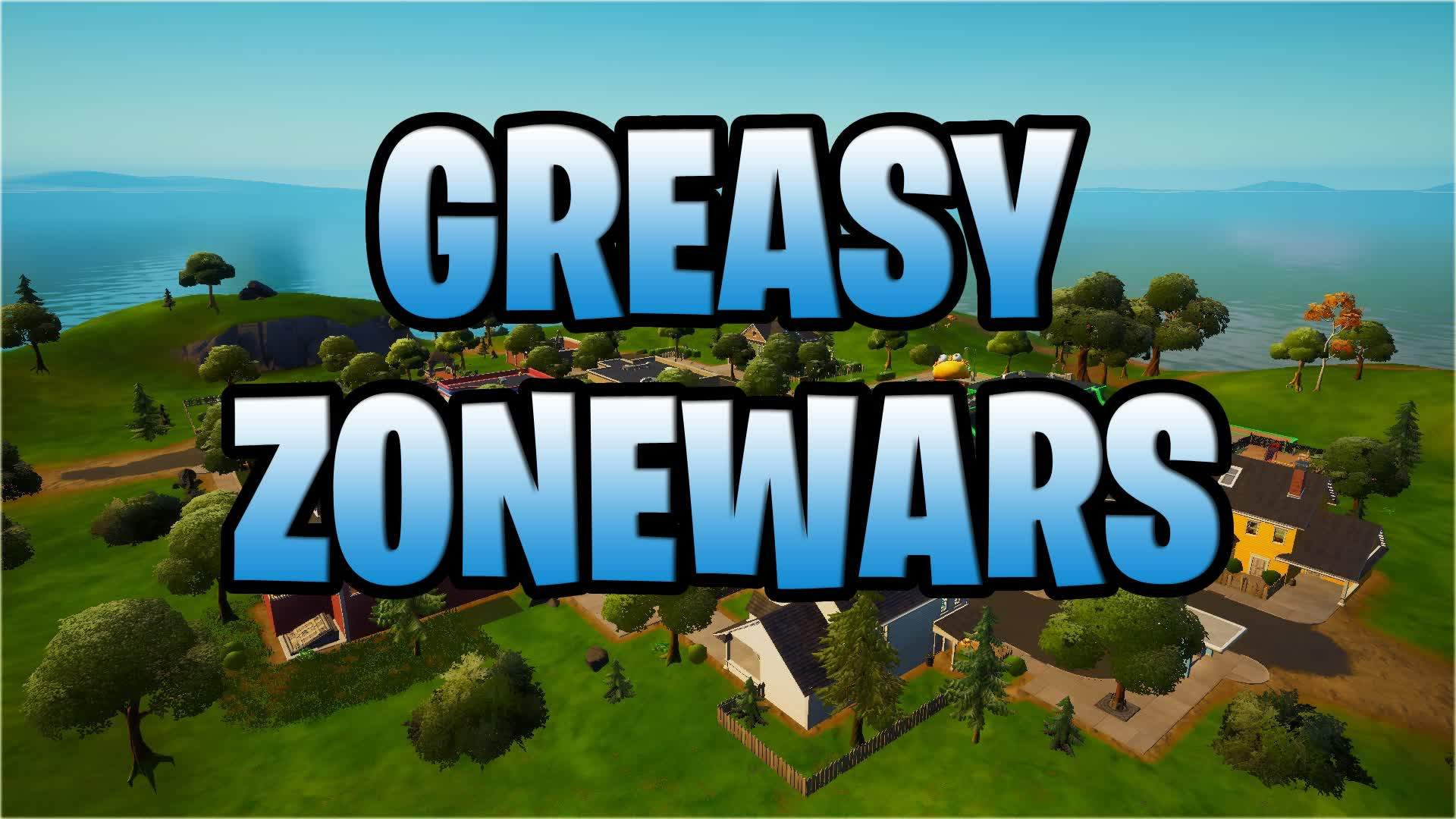 GREASY ZONEWARS
