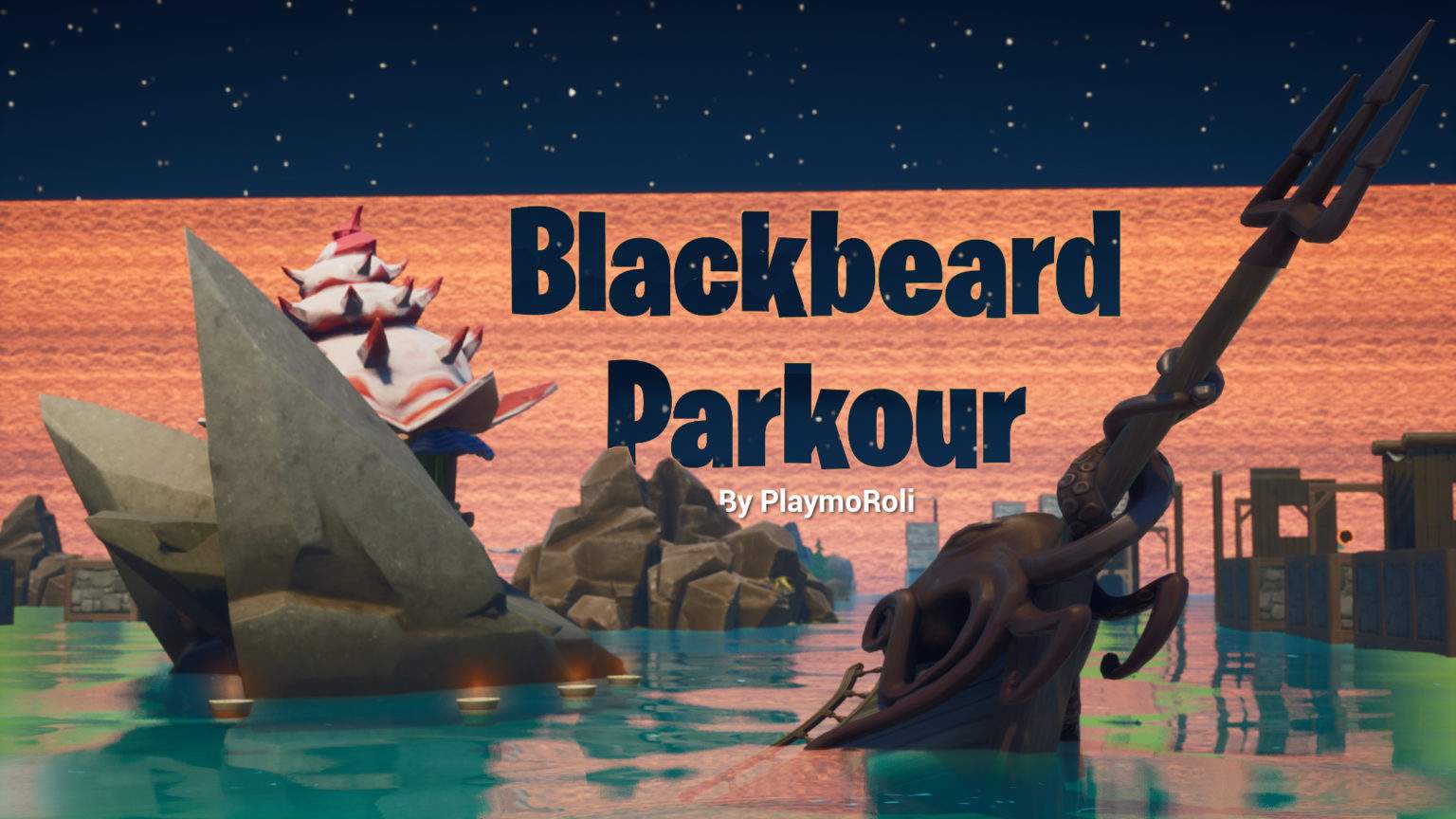 PLAYMOROLI'S BLACKBEARD PARKOUR