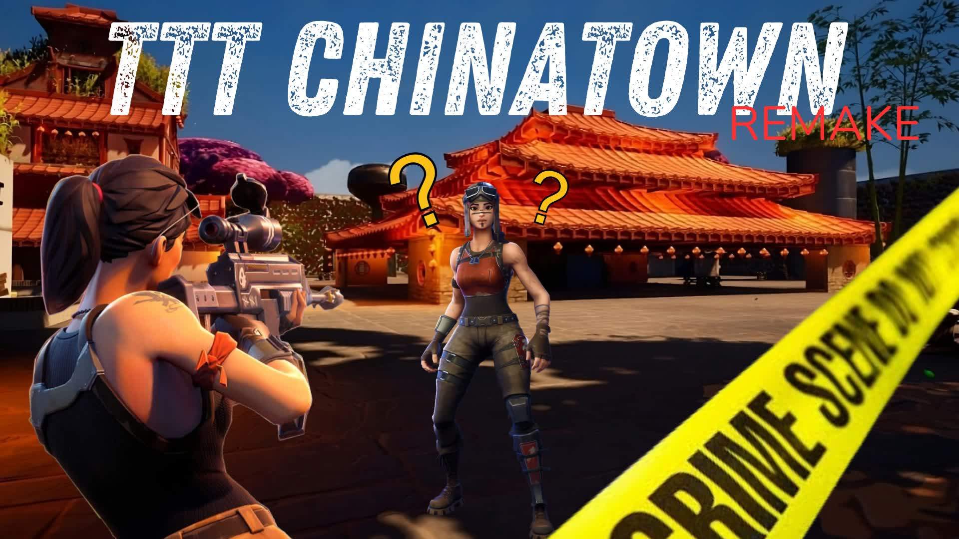 🏮🧧TTT Chinatown *Remake*