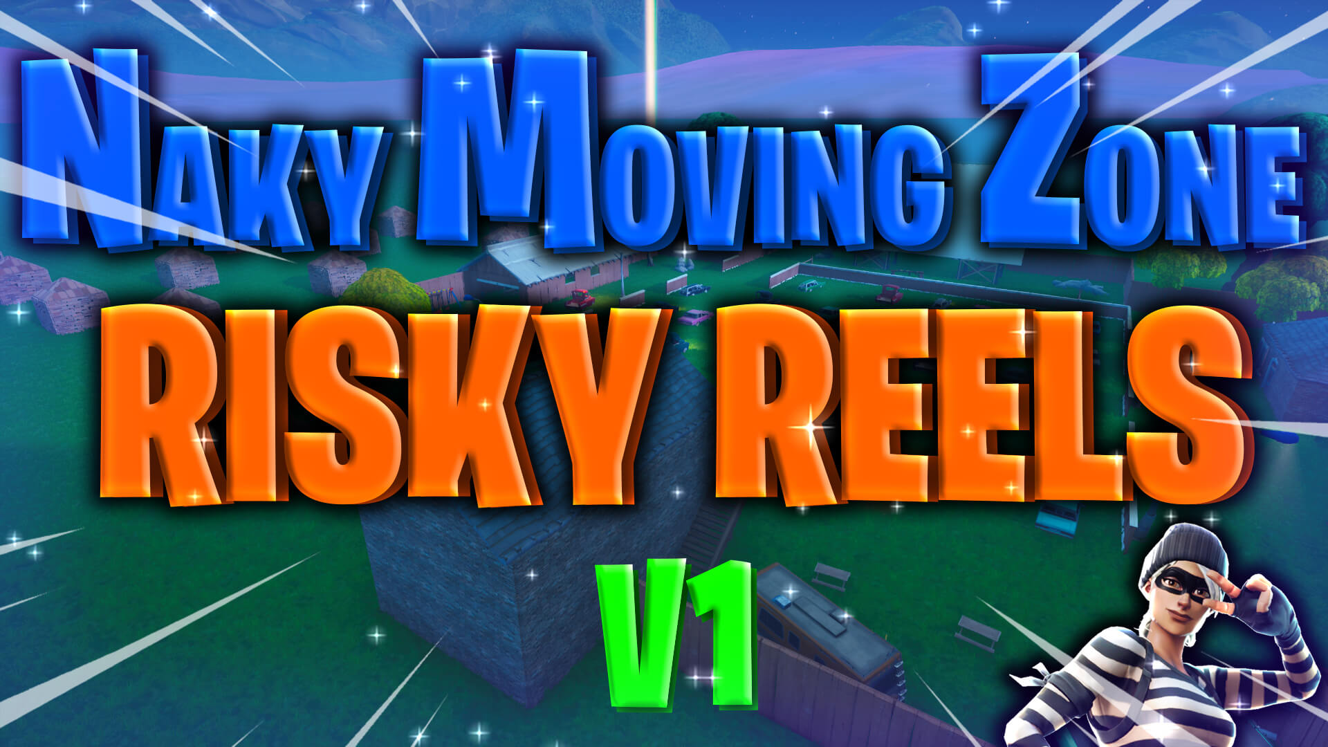 NAKY RISKY REELS MOVING ZONE V1