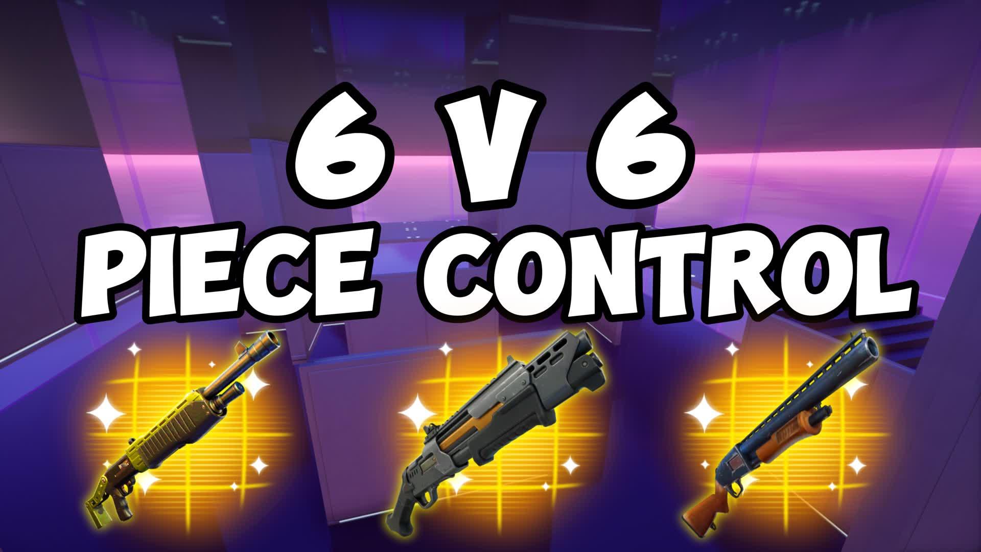 PIECE CONTROL 6V6 [6V3] [6V1] 🎯