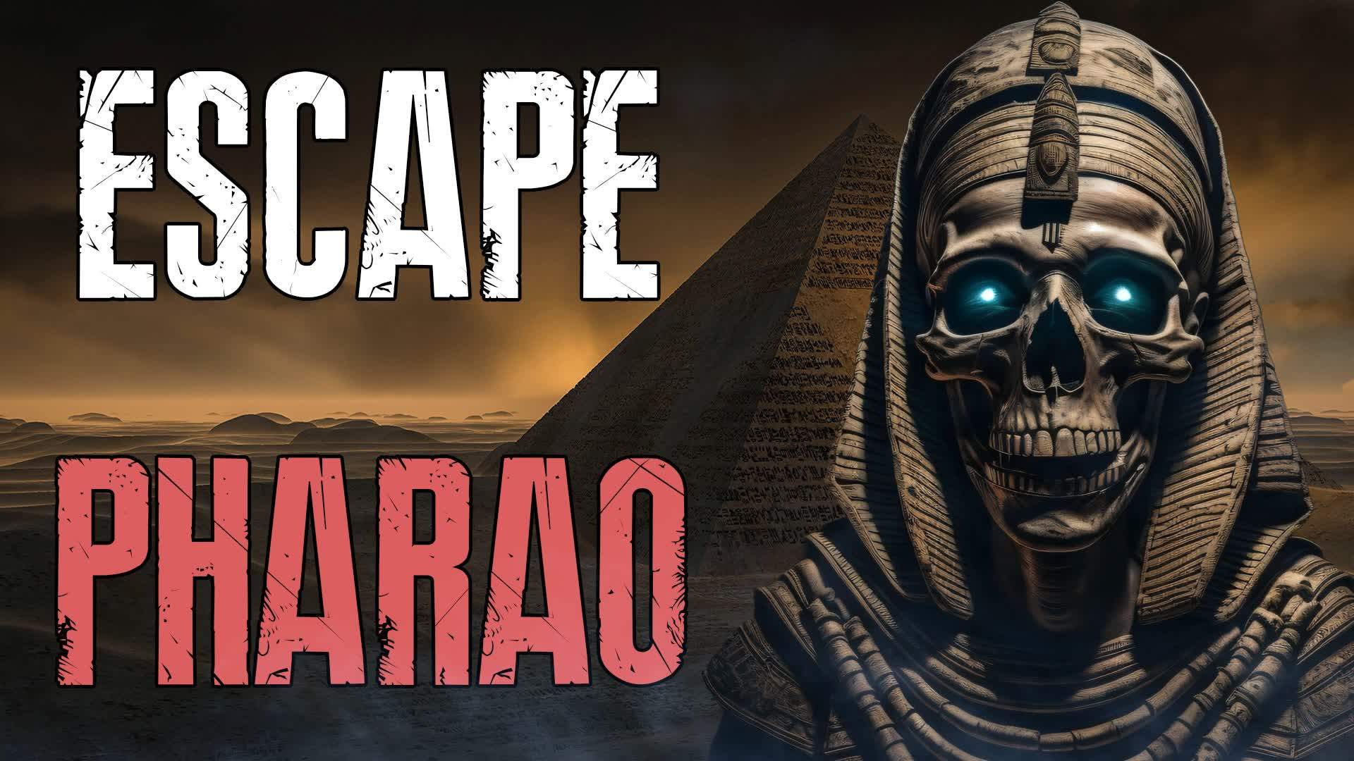 ESCAPE PHARAO π