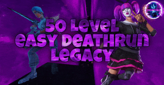50 LEVEL EASY DEATHRUN LEGACY