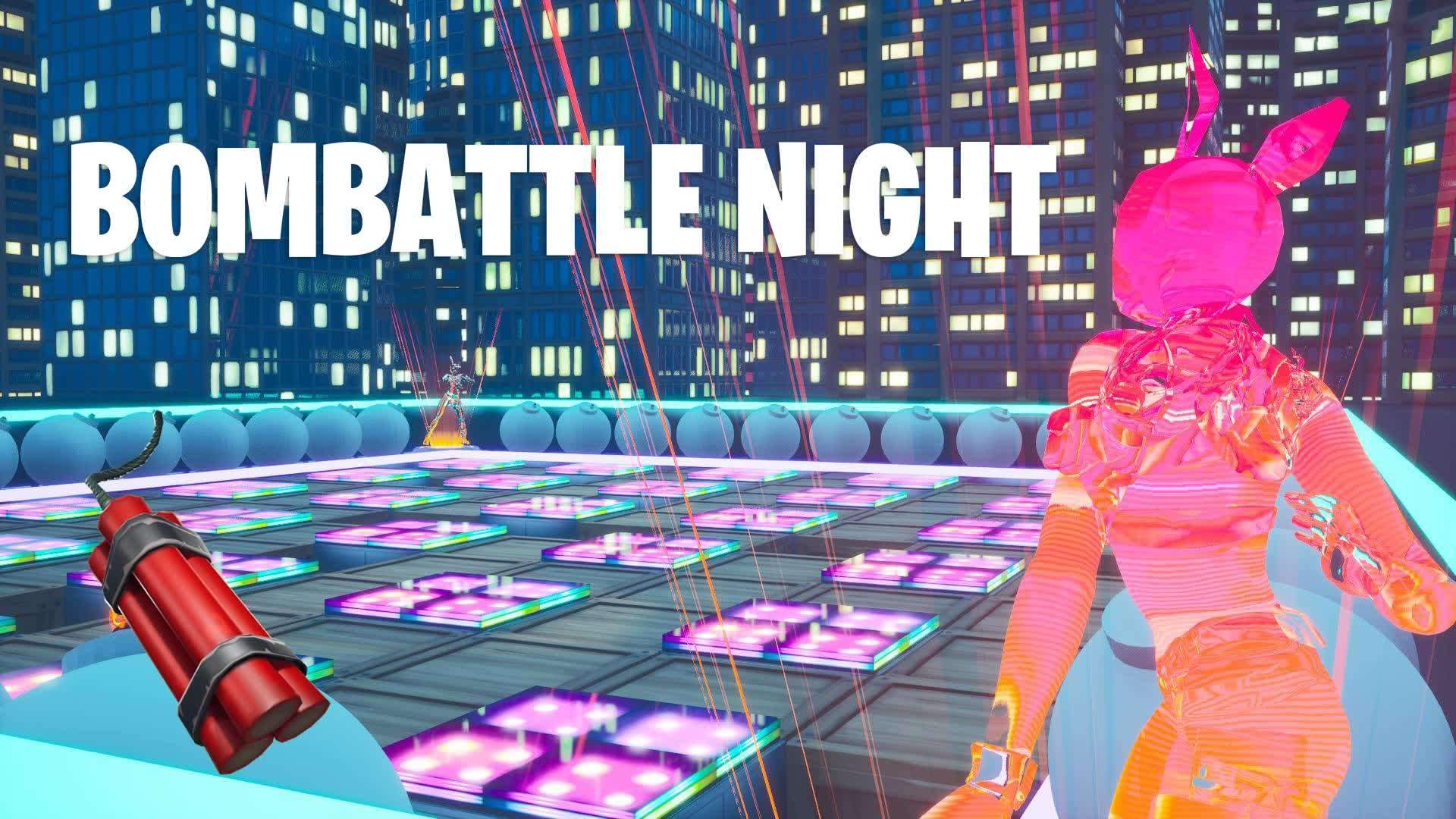 BOMBATTLE NIGHT