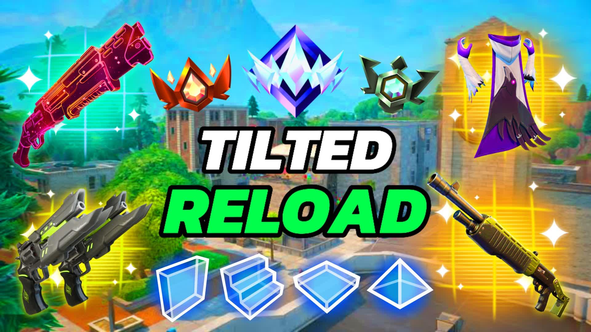 TILTED RELOAD ROYAL 💫