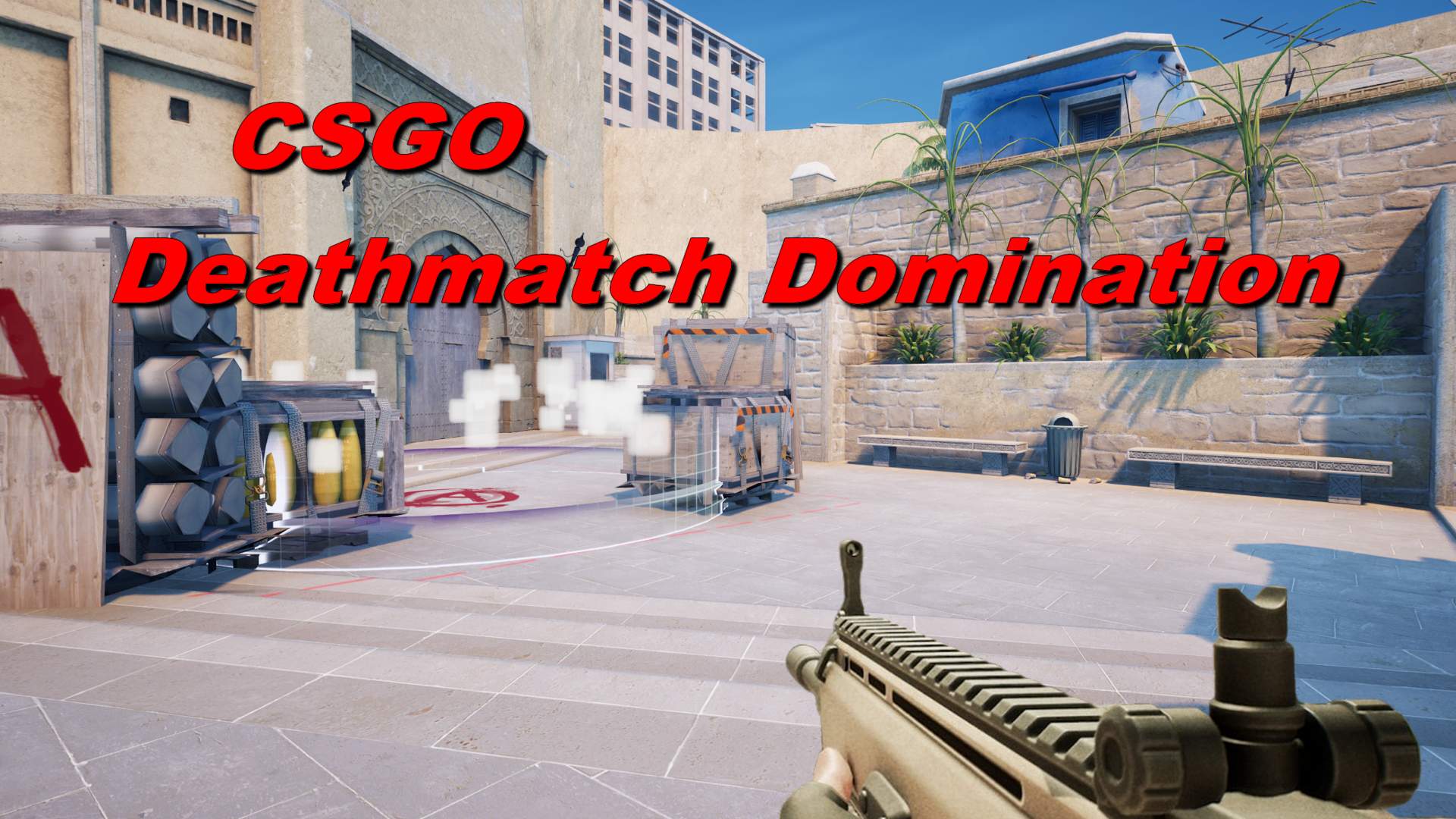 CSGO Deathmatch Domination