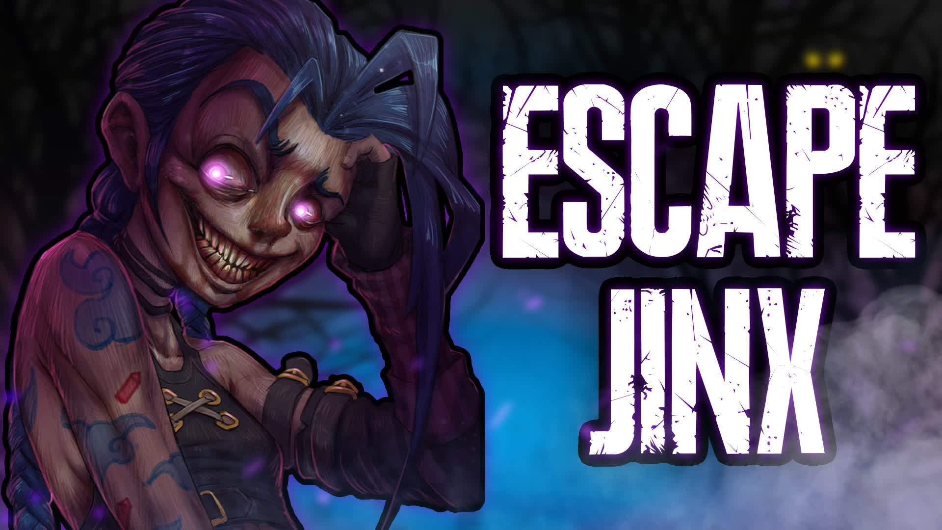 ESCAPE JINX