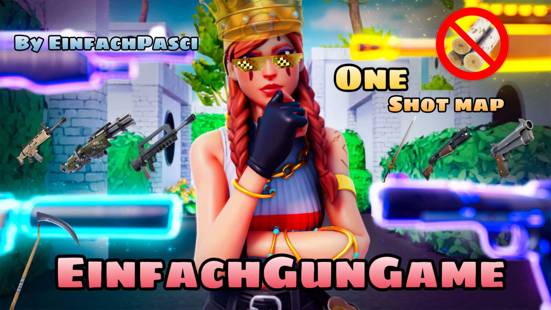 EinfachGunGame | OneShot | Zero Build