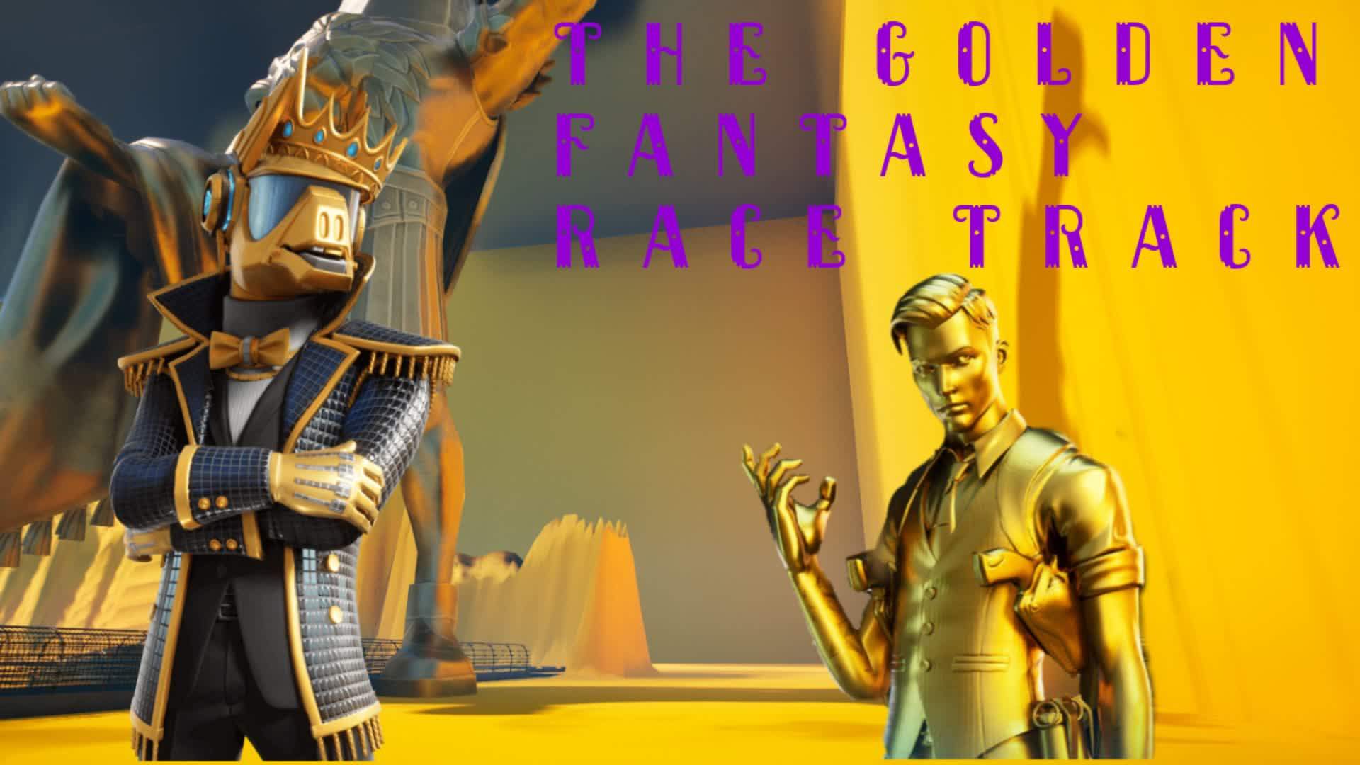 🟡The Golden Fantasy Race Track🟡