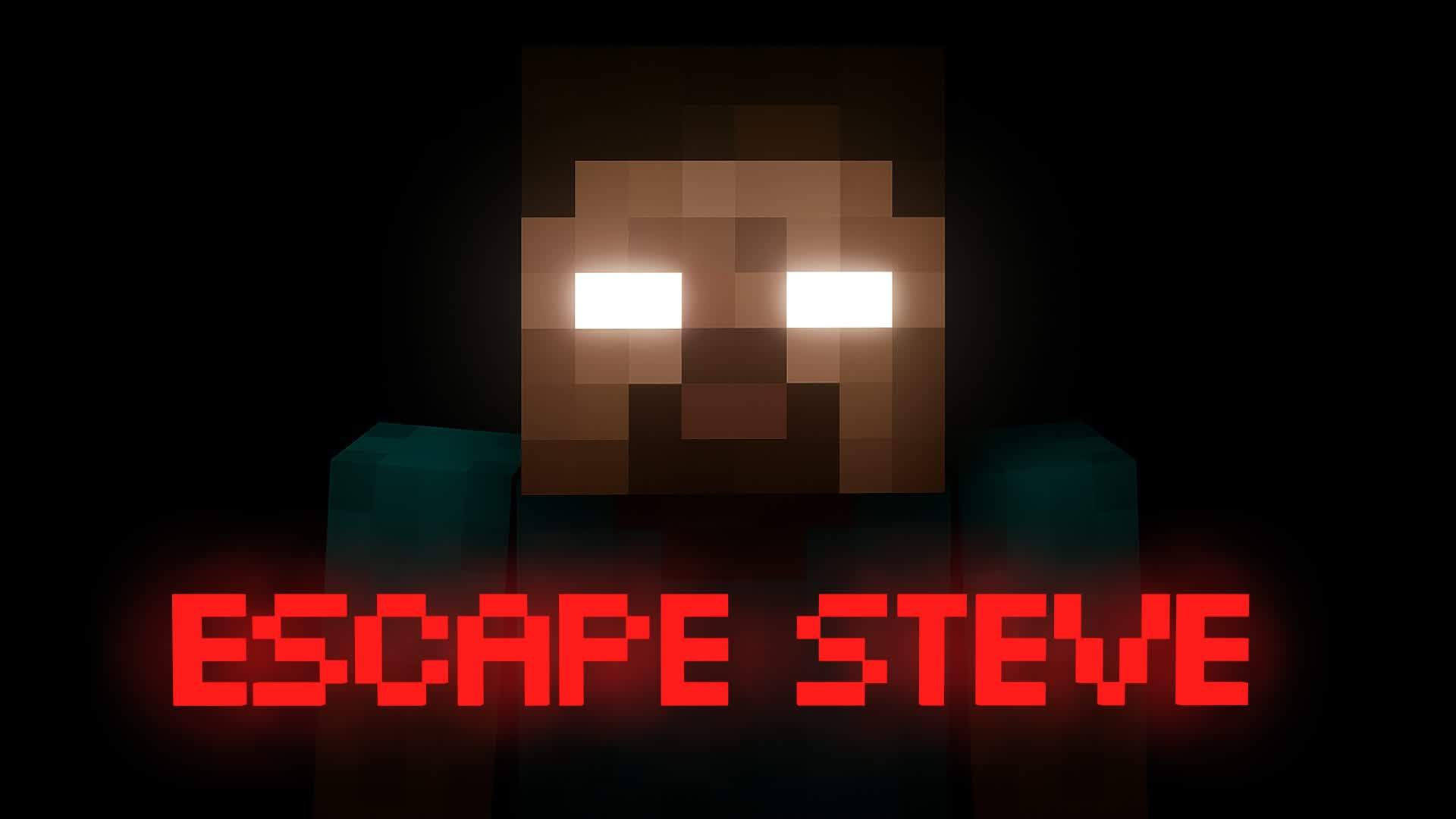 ESCAPE STEVE [HORROR]