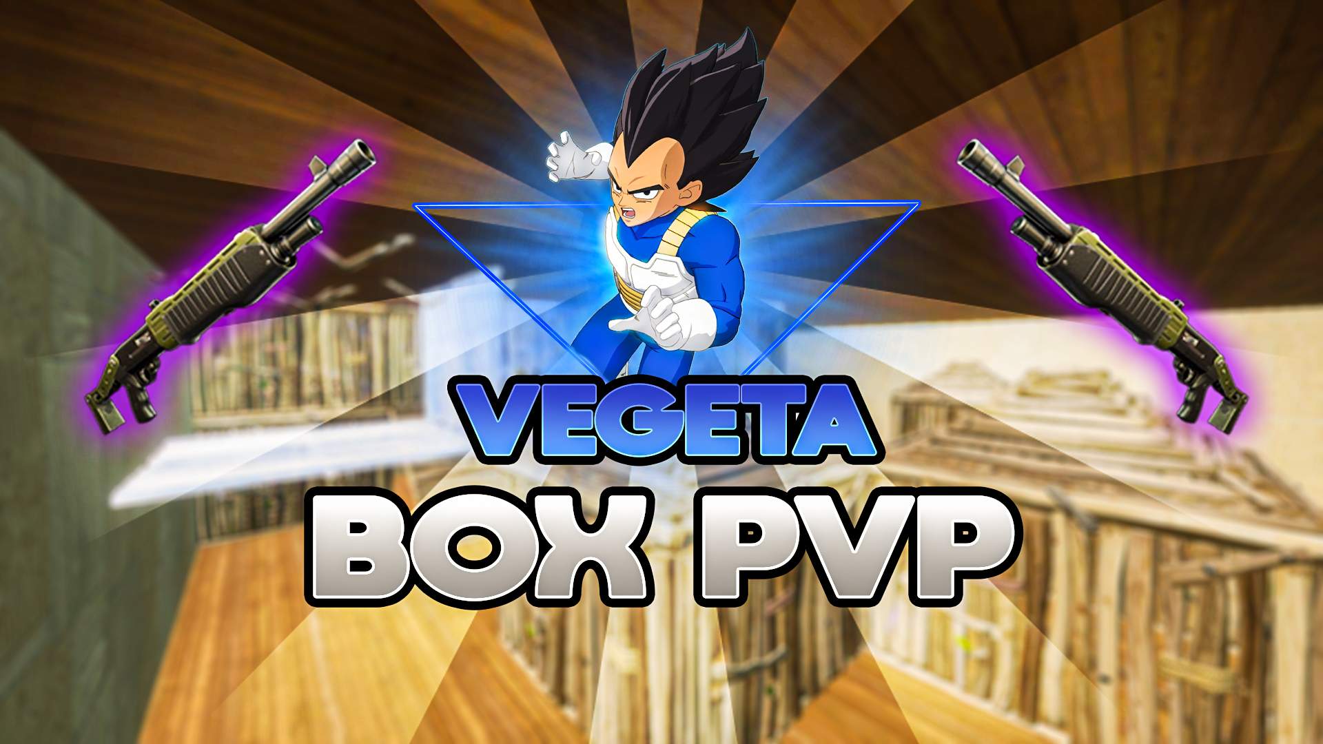 Vegeta 🎮 : BOX PVP