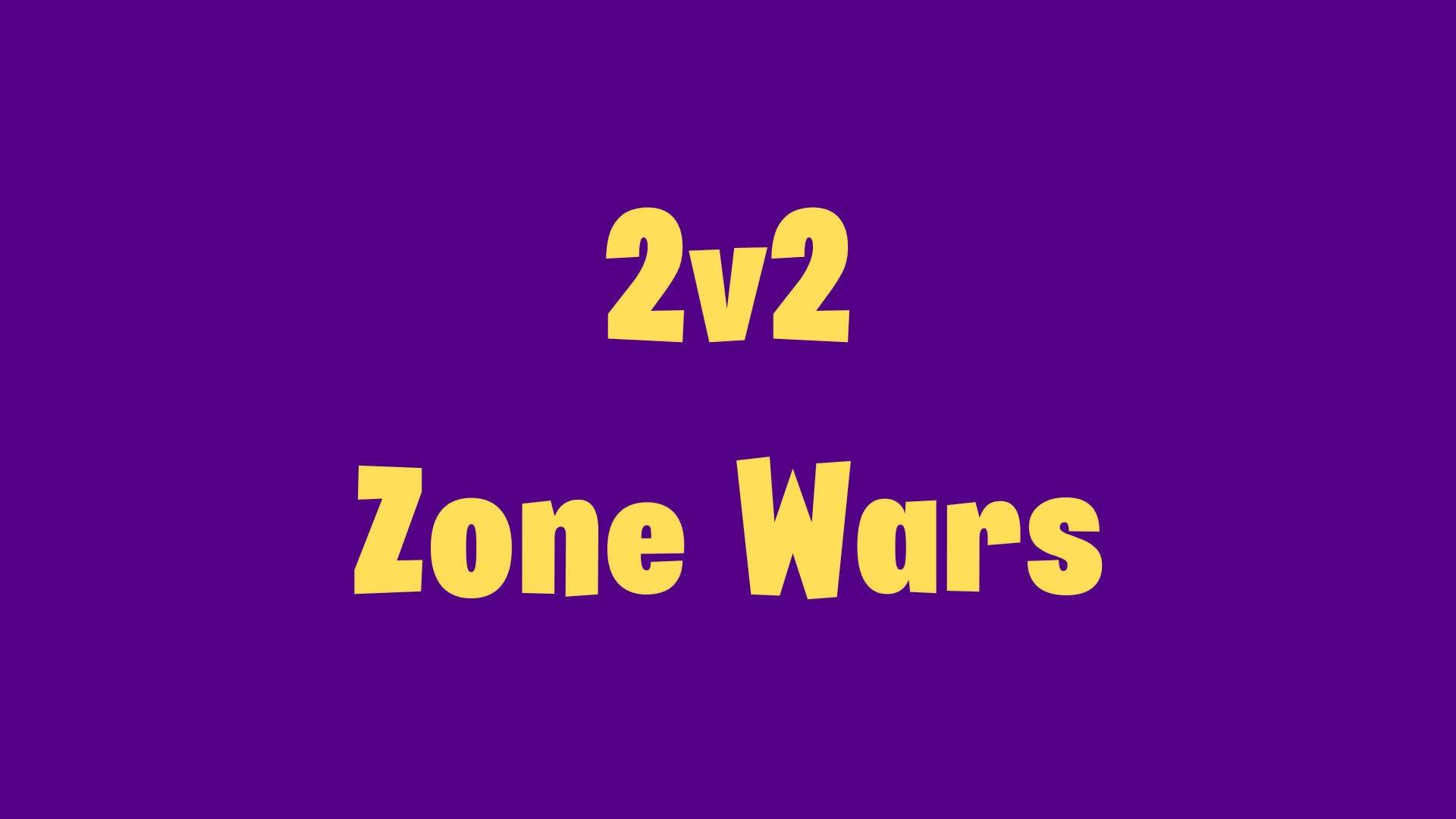2v2 Zone Wars