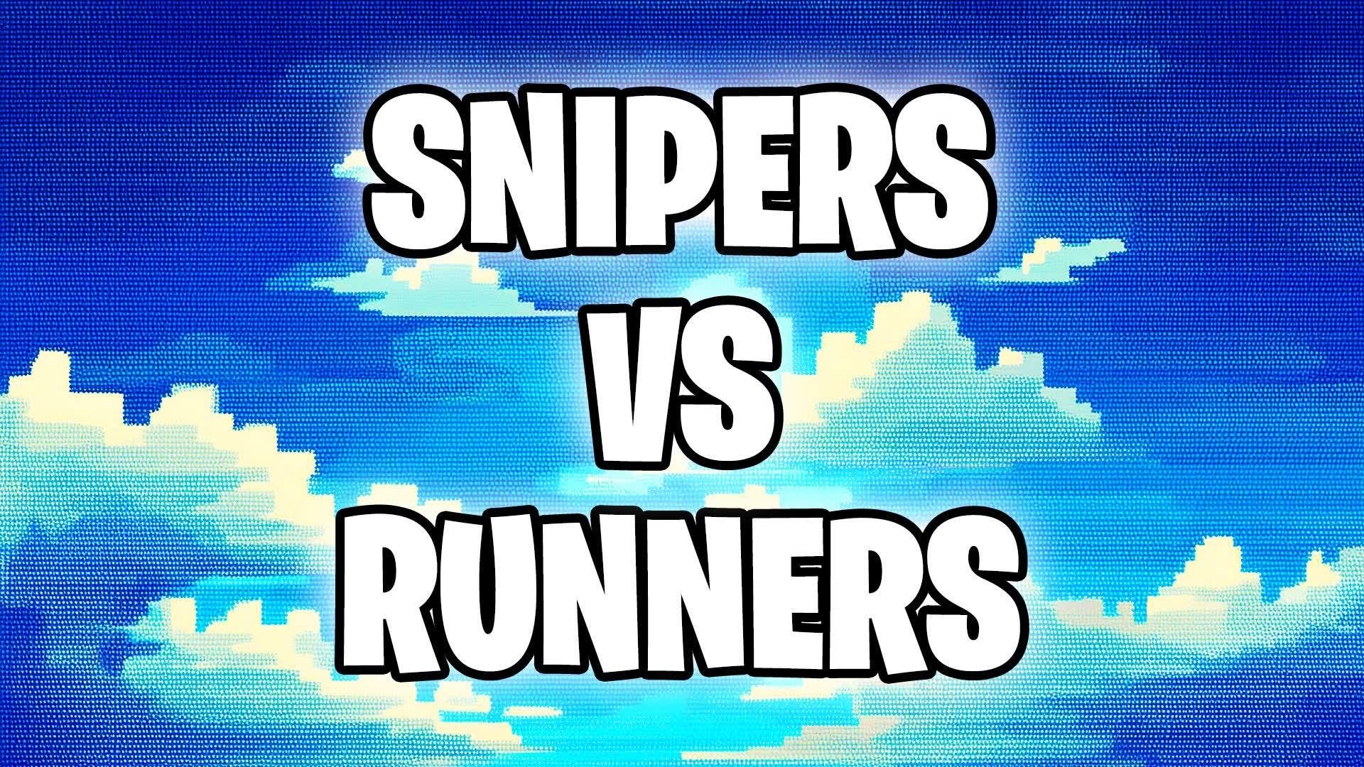 ⭐SNIPERS VS RUNNERS⭐