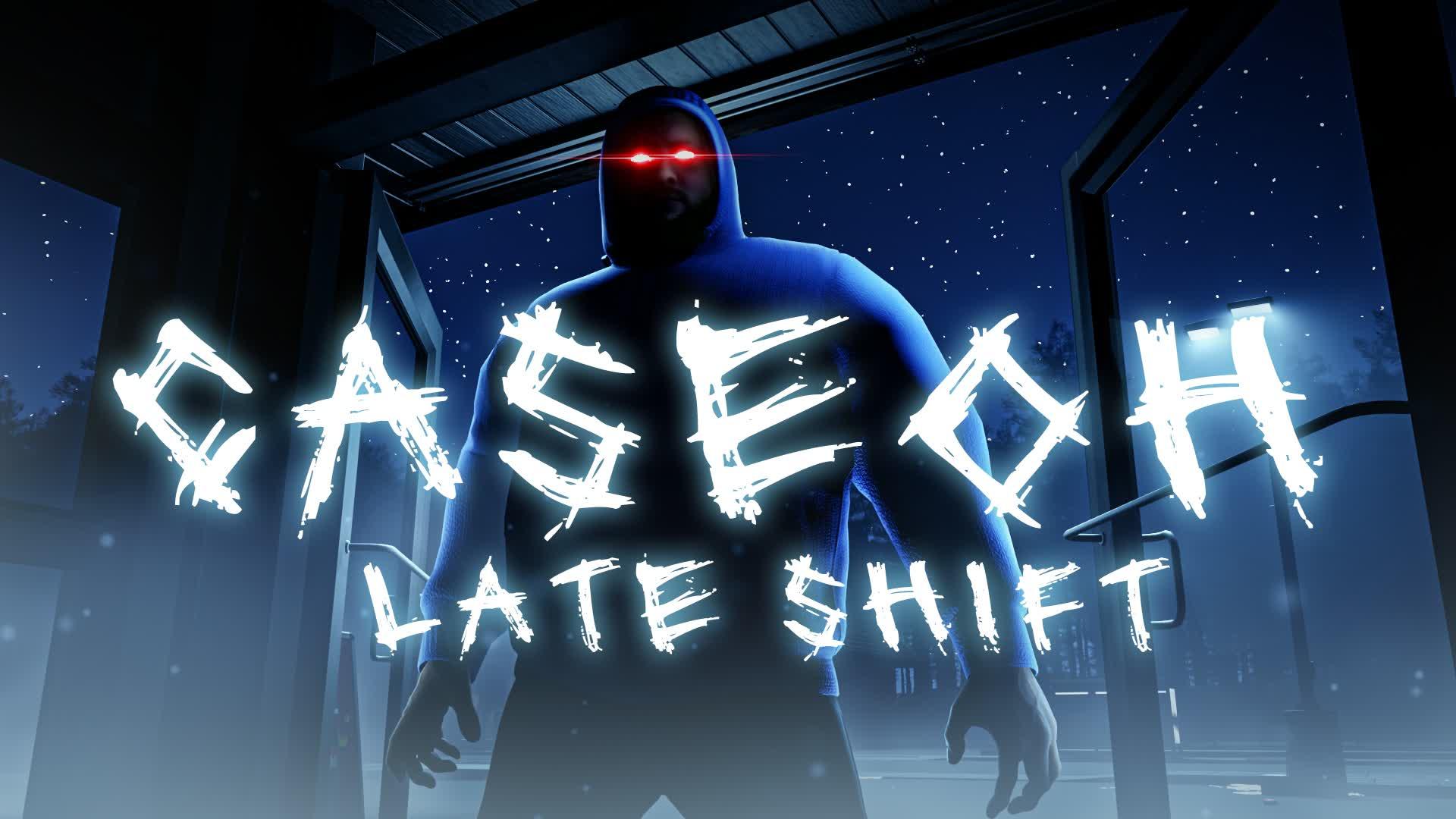 CaseOh Late Shift [HORROR]