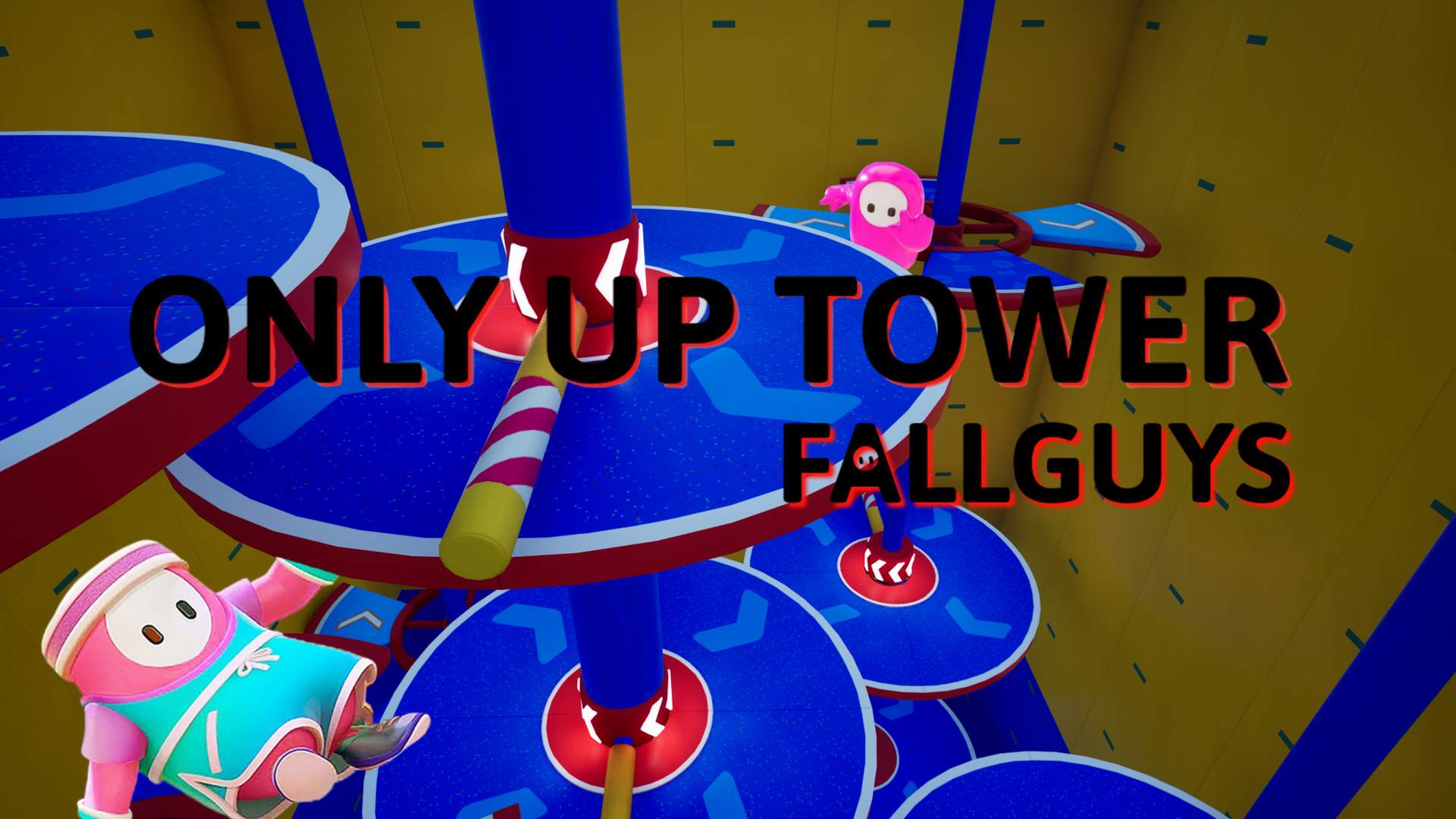 Only Up Tower FallGuys