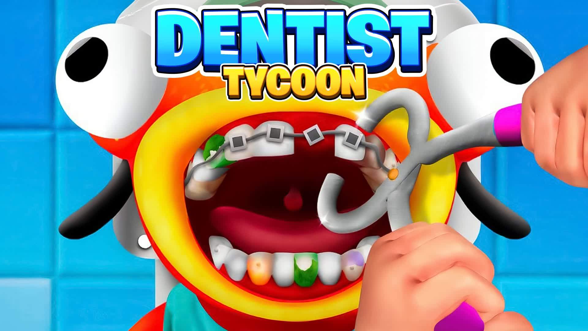🦷 DENTIST TYCOON