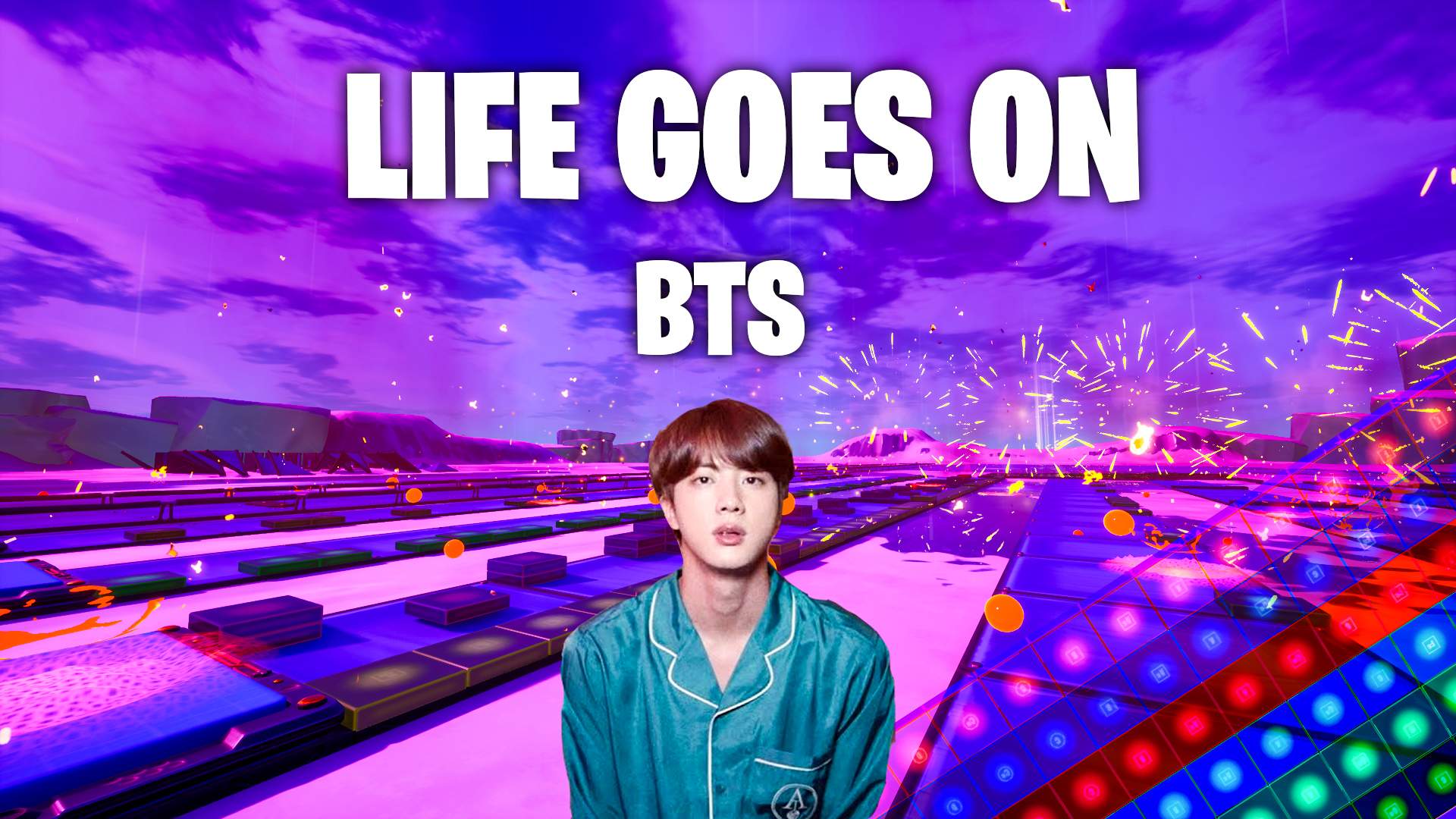 LIFE GOES ON - BTS (FORTNITE MUSIC)