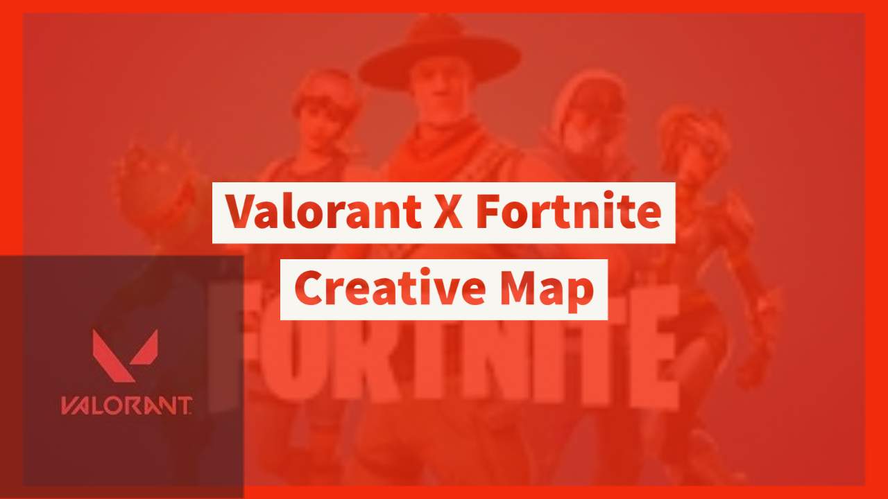 VALORANT IN FORTNITE