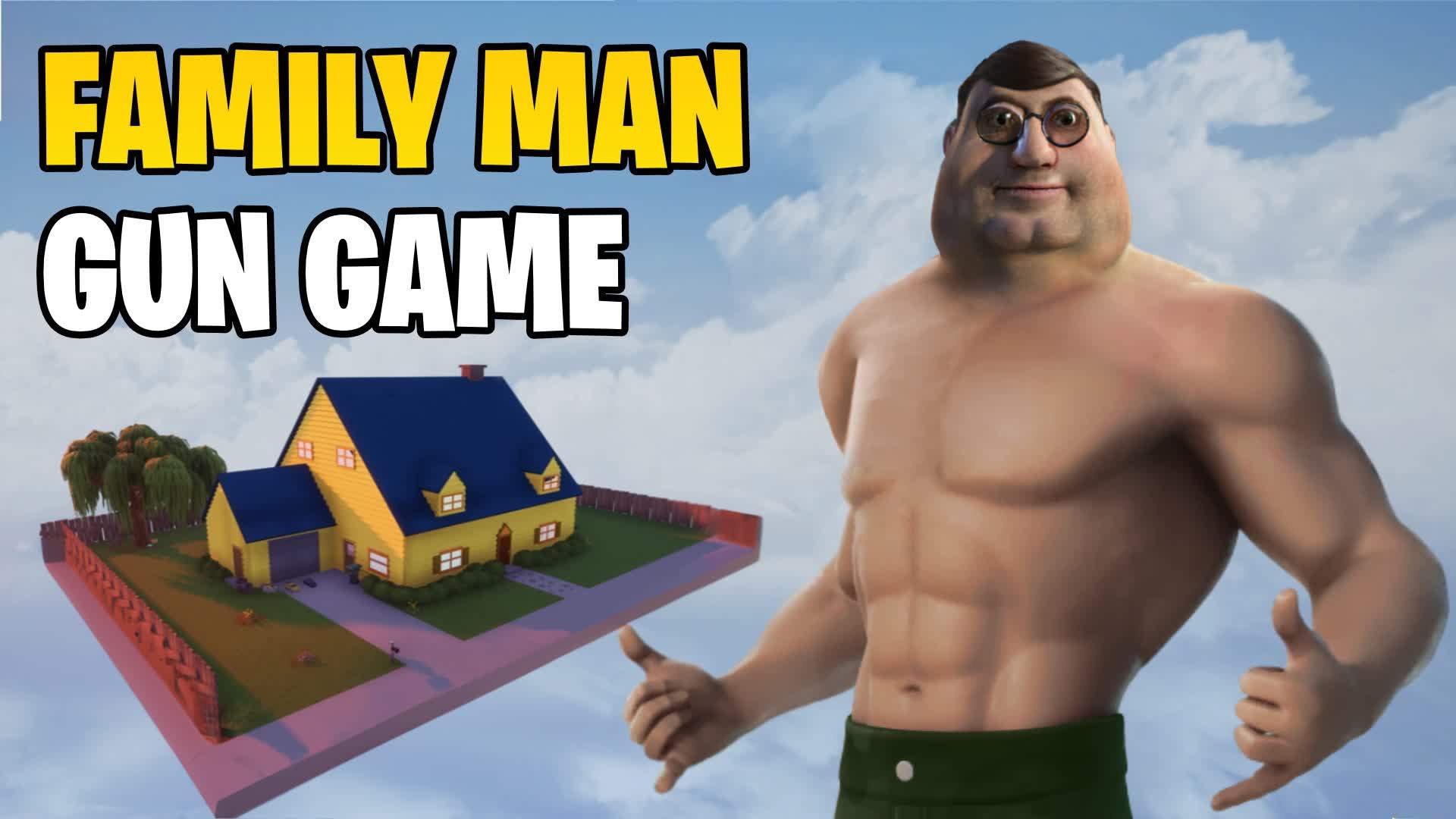 🏠 Family Man Gun Game