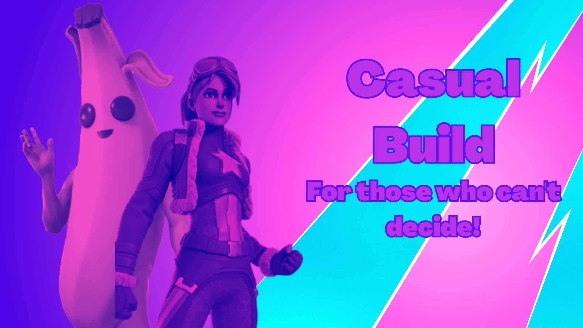 Casual Build - Battle Royale
