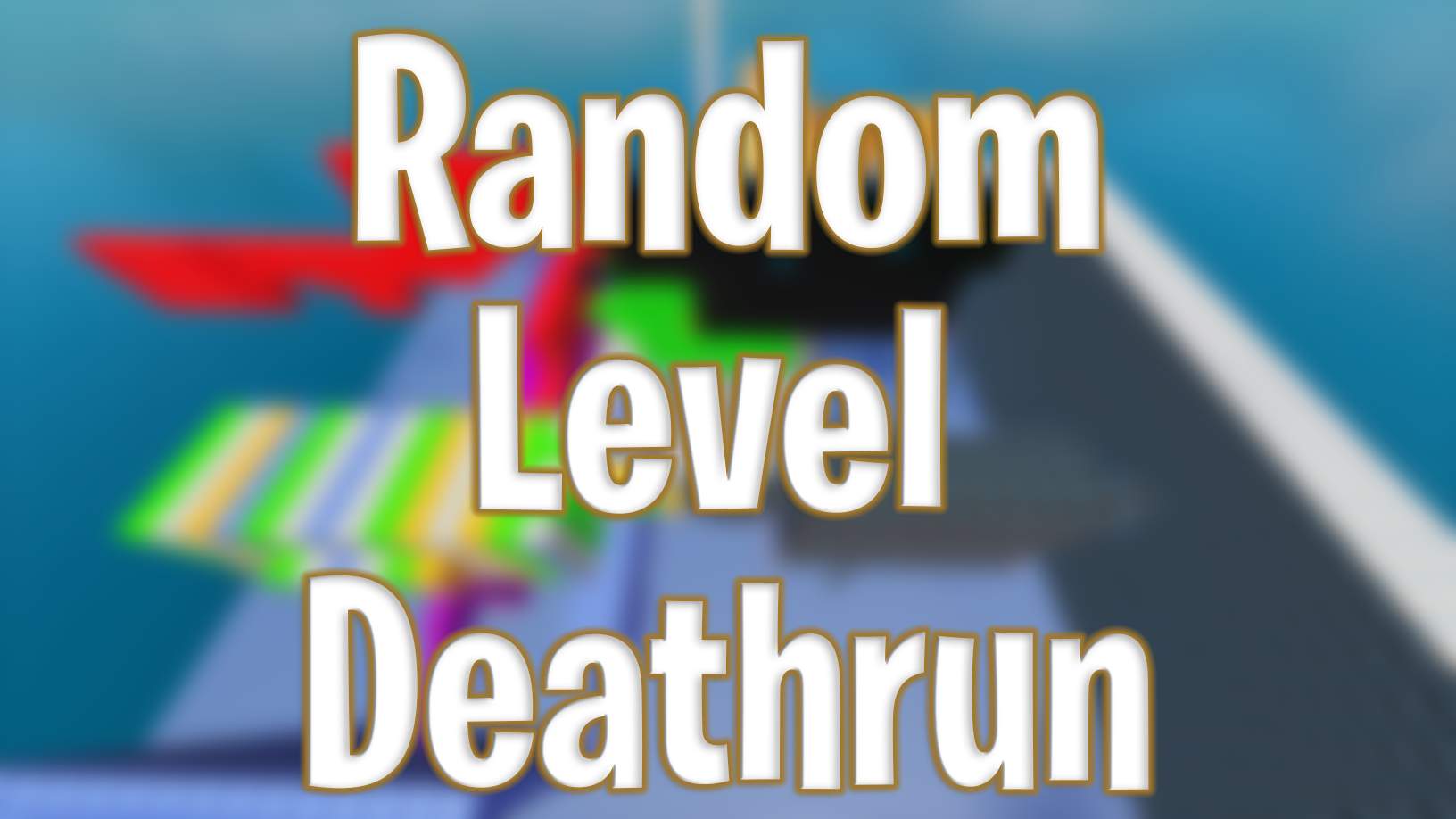 RANDOM LEVEL DEATHRUN