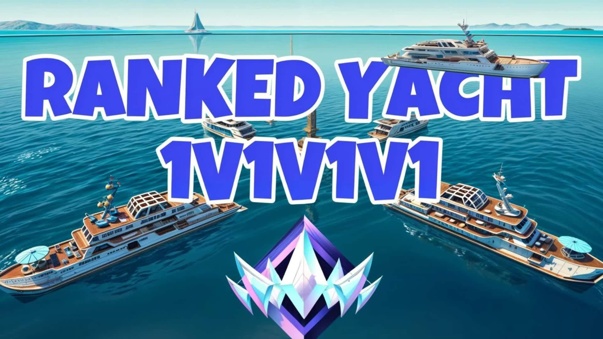 RANKED YACHT 1V1V1V1