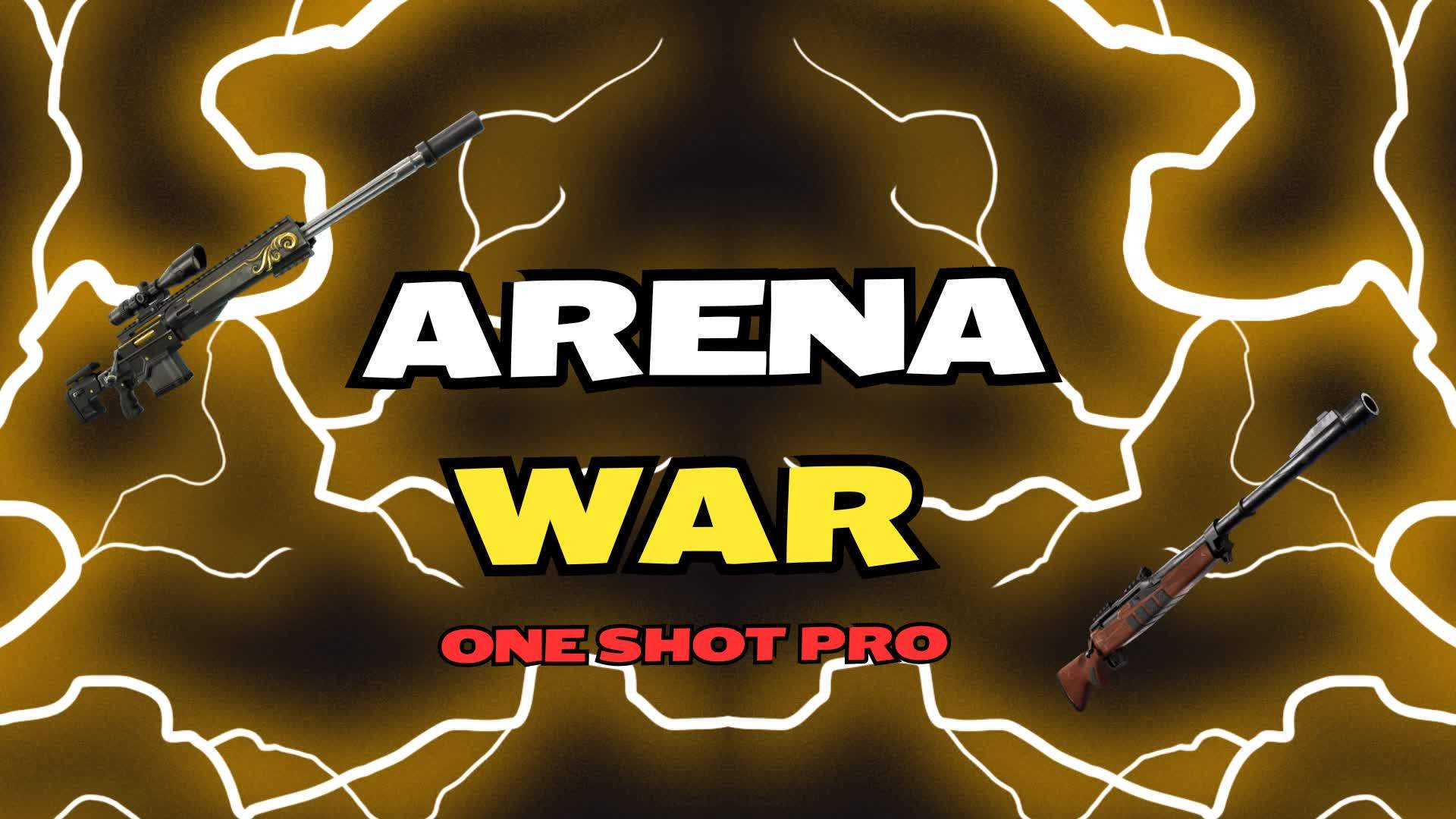 ⭐ARENA WAR ONE SHOT PRO⭐