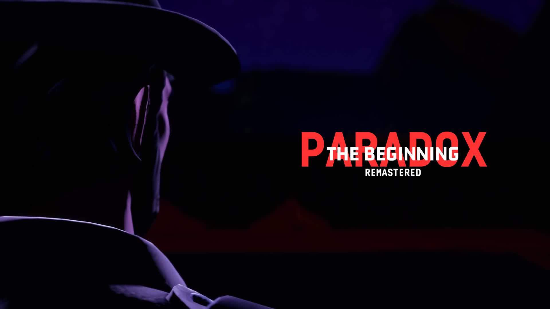 Paradox: The Beginning [REMASTERD]