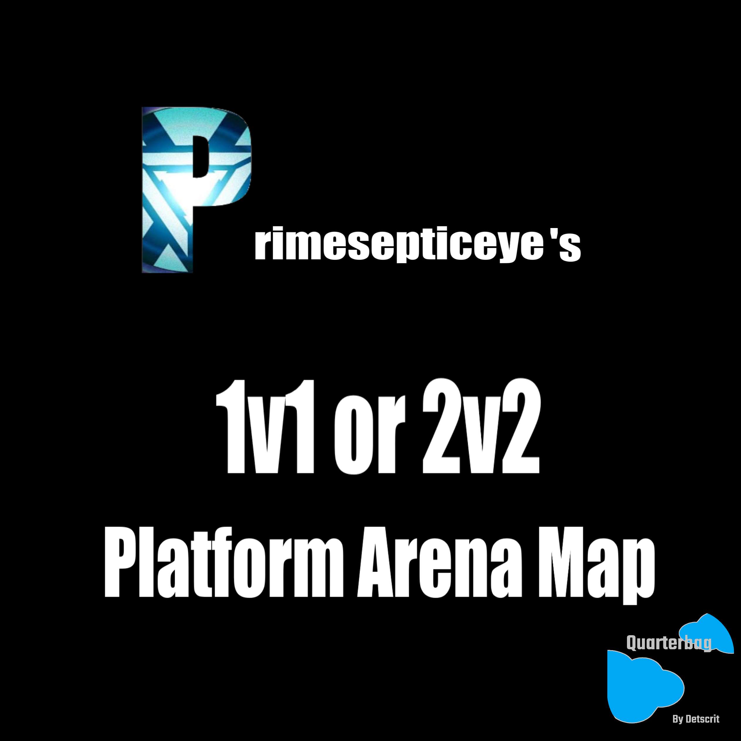 1V1 OR 2V2 PLATFORM ARENA MAP