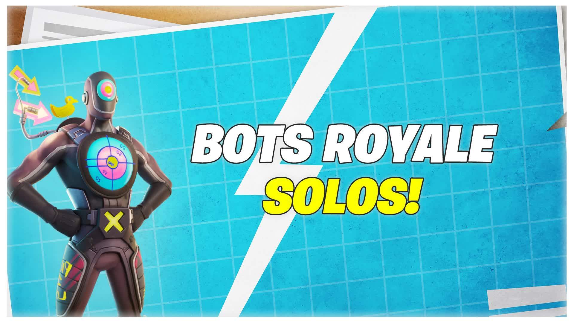 🤖 Bots Royale (Solos) 🤖
