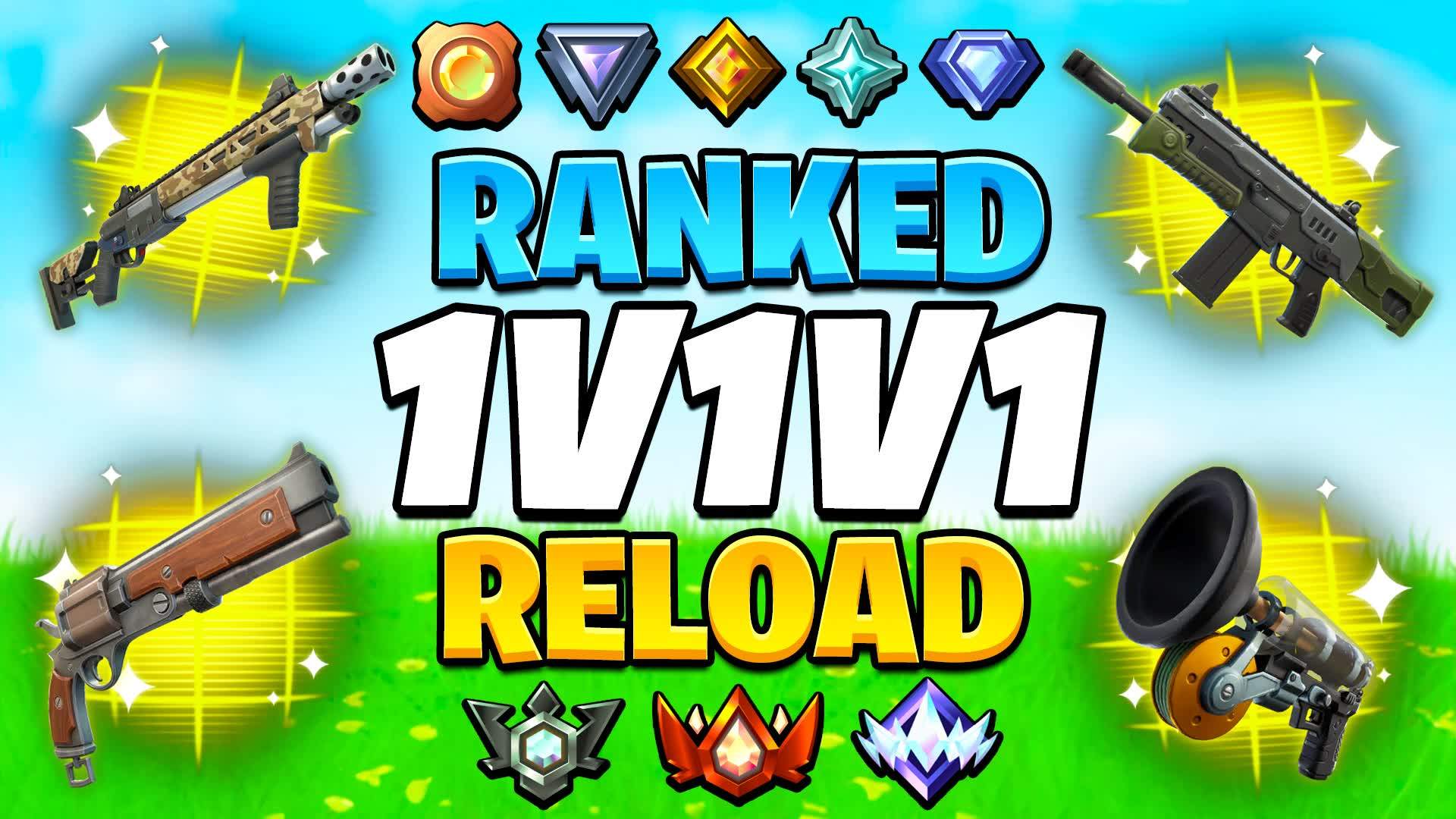 1v1v1 Reload 1v1 Realistics Ranked