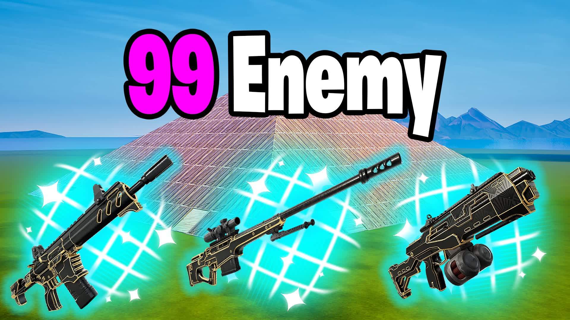 99 ENEMY 🎉