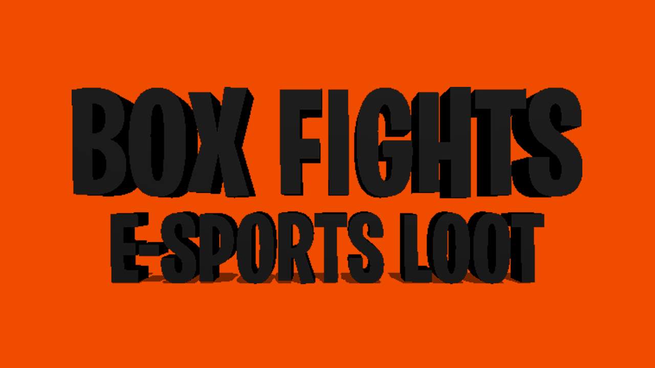 BOX FIGHTS | BEST OF 5 / E-SPORTS LOOT