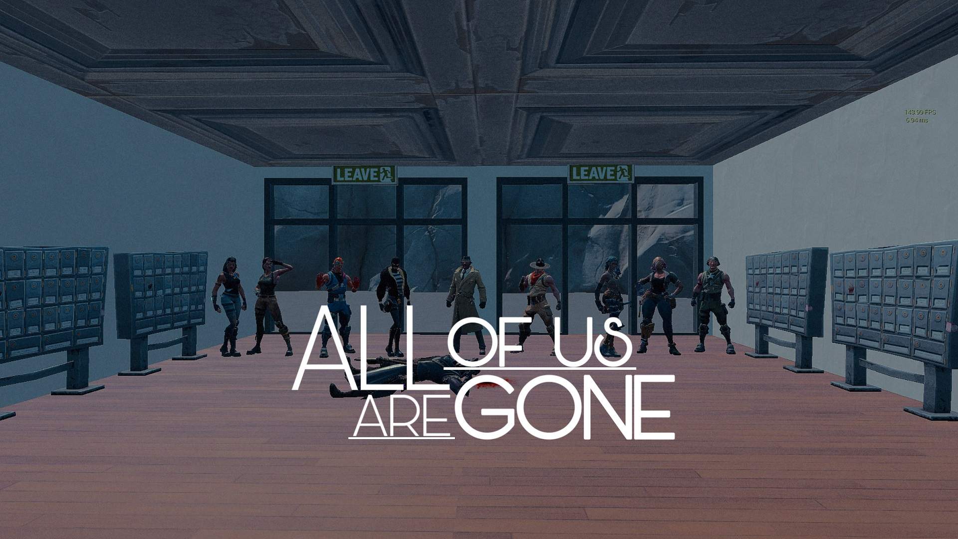 All Of Us Are Gone 🧟
