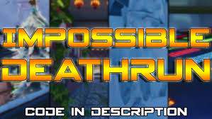 IMPOSSIBLE DEATHRUN
