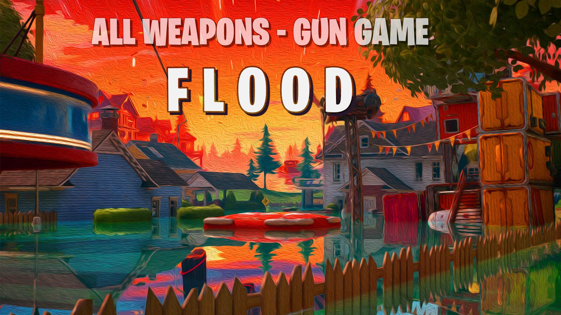 🏄‍♂️ FLOOD💥GUN GAME 🎯ONE SHOT