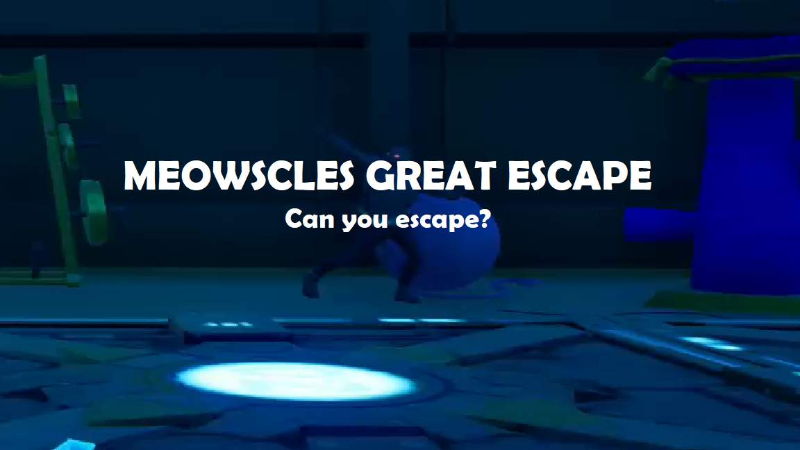 MEOSCLES GREAT ESCAPE