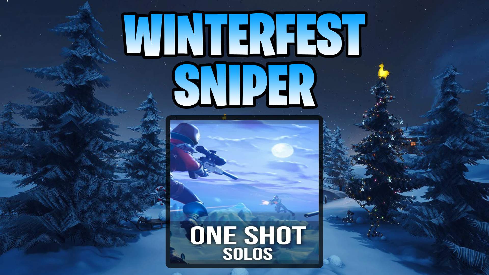 ❄️WINTERFEST❄️ ONE SHOT SNIPER LTM