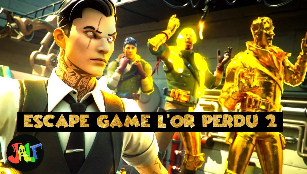 ESCAPE GAME / L'OR PERDU 2 | JALF