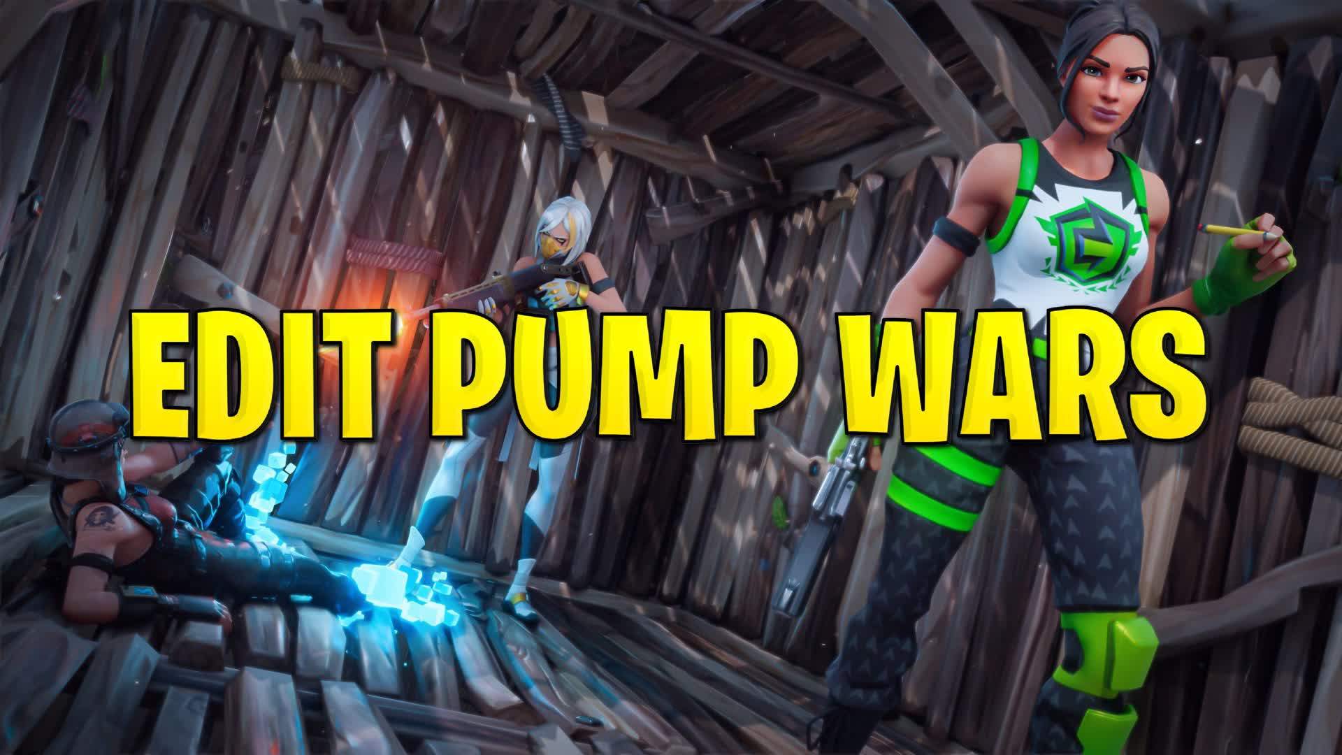 💥 Edit Pump Wars 💥
