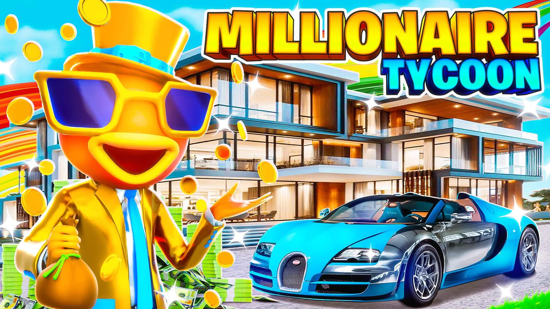 ⭐ MILLIONAIRE TYCOON ⭐