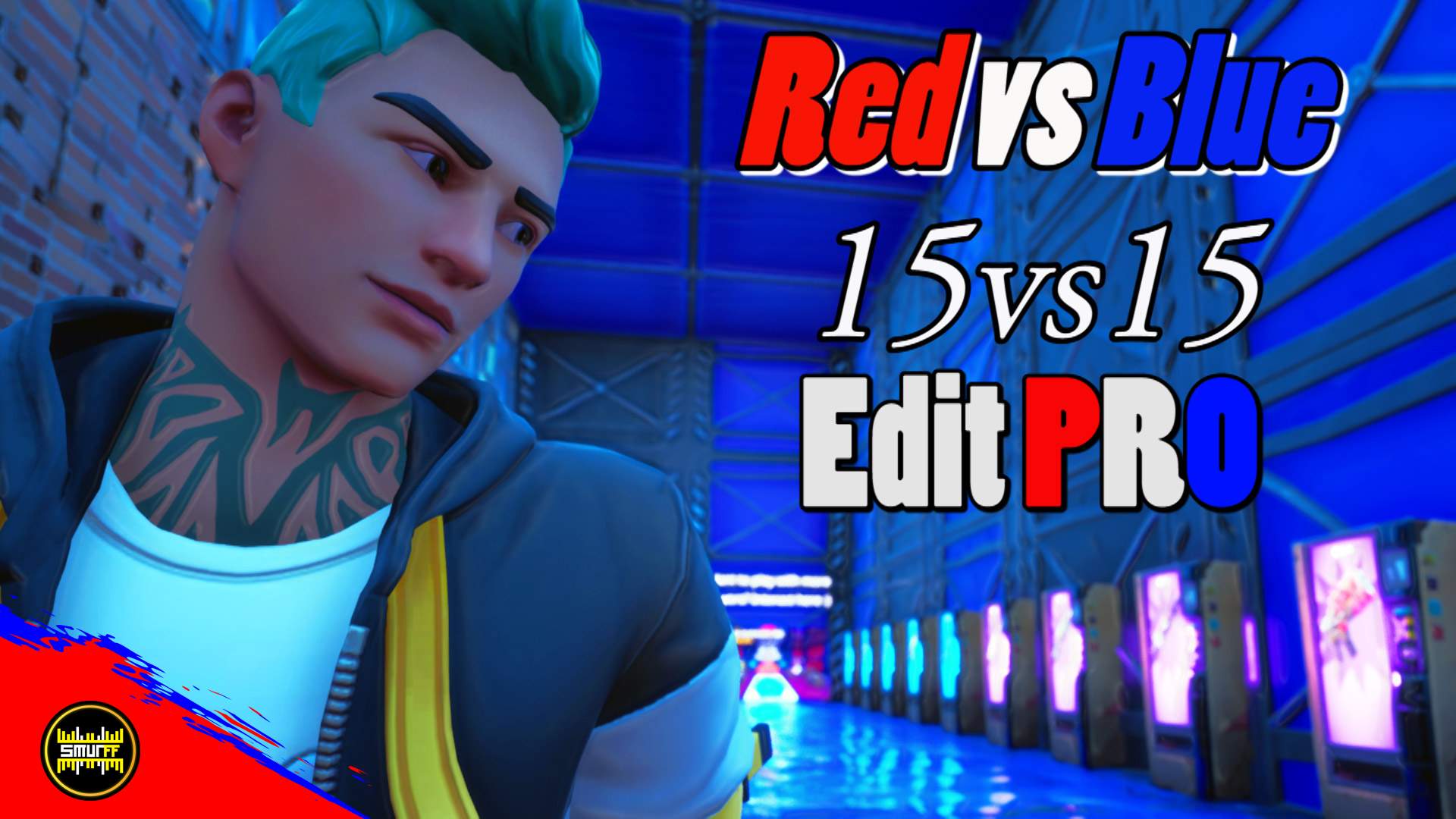 RED VS BLUE 15VS15 EDIT PRO