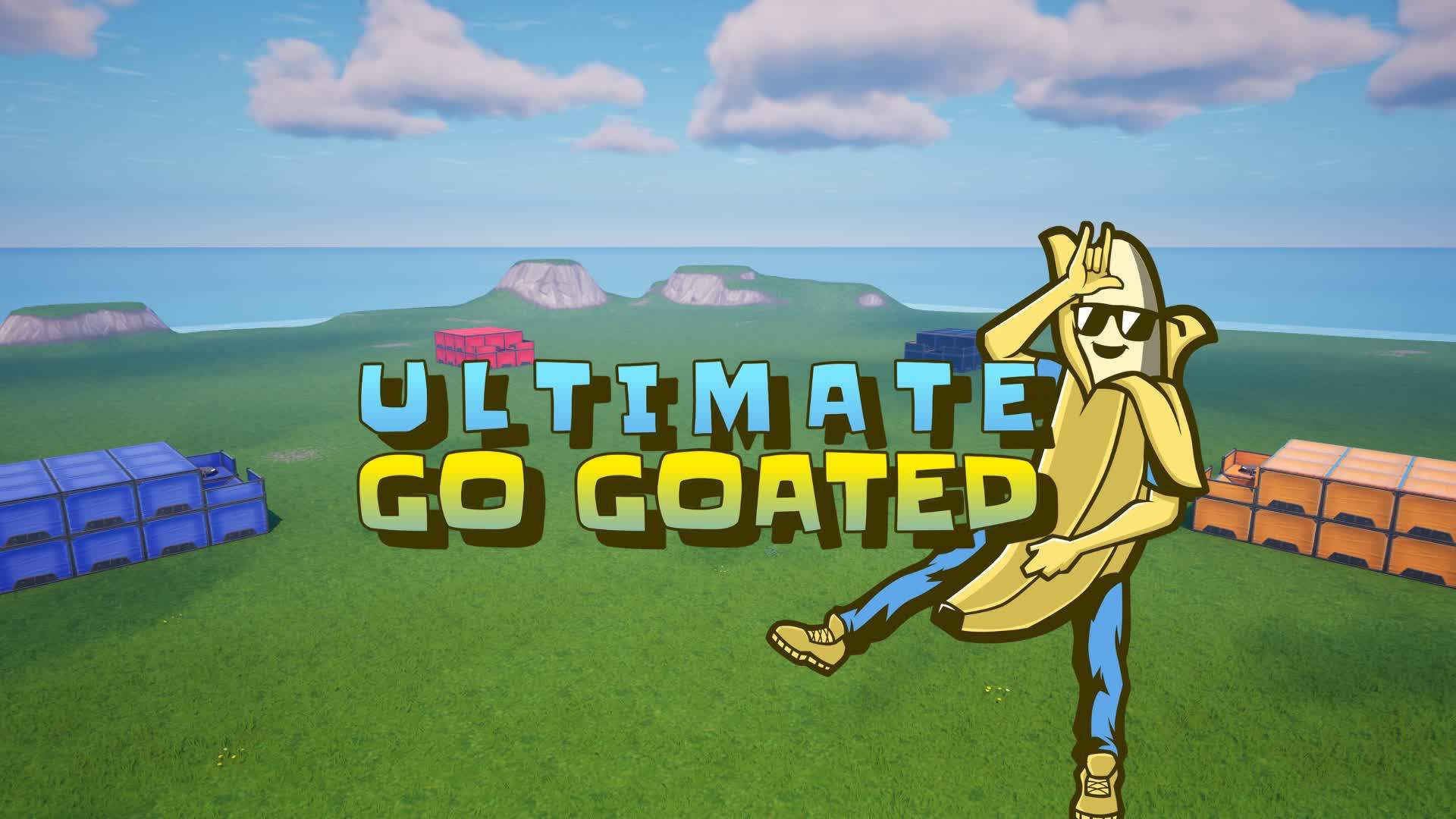 🐐 ULTIMATE GO GOATED! 🐐